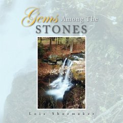 Gems Among the Stones - Shoemaker, Lois