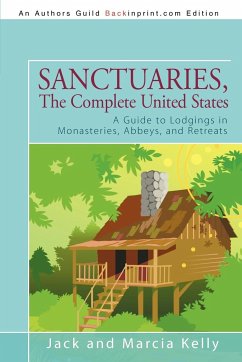 Sanctuaries, The Complete United States - Jack and Marcia Kelly