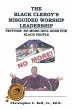 The Black Clergy's Misguided Worship... - Bild 1