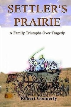 Settler's Prairie - Connerly, Robert