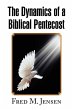 The Dynamics of a Biblical Pentecost - Bild 1