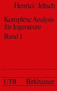 Komplexe Analysis für Ingenieure. - Henrici, Peter; Jeltsch, Rita