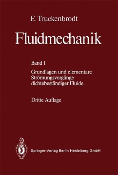 Fluidmechanik / Grundlagen und elementare Strömungsvorgänge dichtebeständiger Fluide