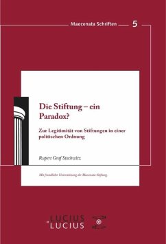 Die Stiftung - ein Paradox? - Strachwitz, Rupert Graf