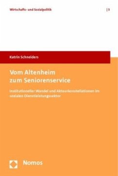 Vom Altenheim zum Seniorenservice - Schneiders, Katrin