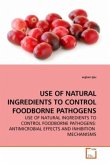 USE OF NATURAL INGREDIENTS TO CONTROL FOODBORNE PATHOGENS