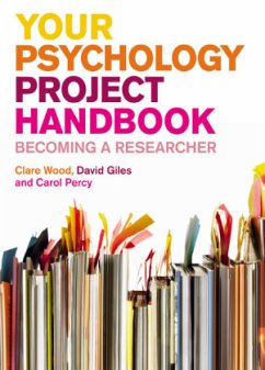 Your Psychology Project Handbook - Wood, Clare; Giles, David; Percy, Carol