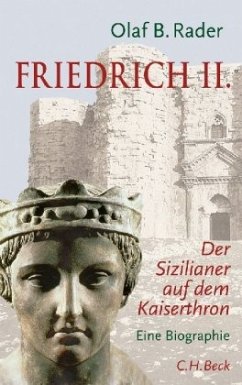 Friedrich II. - Rader, Olaf B.