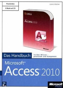 Microsoft Access 2010 - Das Handbuch, m. CD-ROM - Hölscher, Lorenz