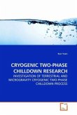 CRYOGENIC TWO-PHASE CHILLDOWN RESEARCH