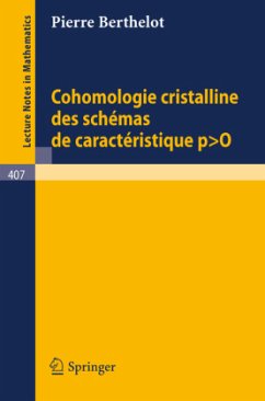 Cohomologie Cristalline des Schemas de Caracteristique p O - Berthelot, P.