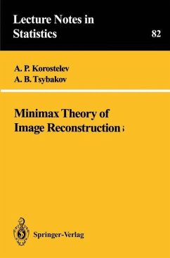 Minimax Theory of Image Reconstruction - Korostelev, A. P.;Tsybakov, A. B.