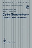 Code Generation ¿ Concepts, Tools, Techniques