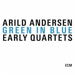 Green In Blue-Early Quartets - Andersen,Arild