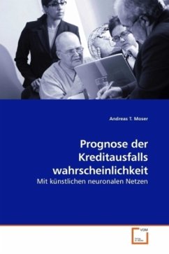 Prognose der Kreditausfalls wahrscheinlichkeit - Moser, Andreas T.