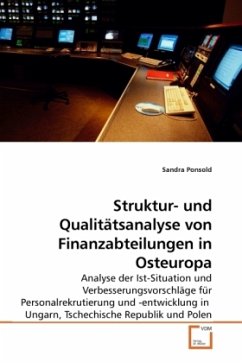 Struktur- und Qualitätsanalyse von Finanzabteilungen in Osteuropa - Ponsold, Sandra