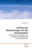 Einfluss des Markenimages auf das Kaufverhalten