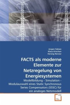 FACTS als moderne Elemente zur Netzregelung von Energiesystemen - Fabian, Jürgen;Krischan, Klaus;Renner, Herwig