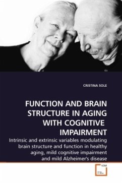 FUNCTION AND BRAIN STRUCTURE IN AGING WITH COGNITIVE IMPAIRMENT - SOLE, CRISTINA