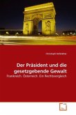 Der Präsident und die gesetzgebende Gewalt