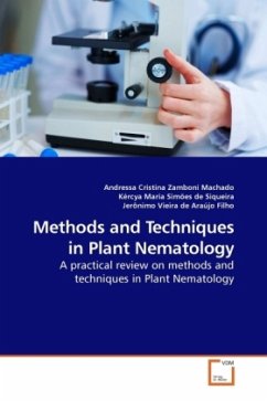 Methods and Techniques in Plant Nematology - Zamboni Machado, Andressa Cristina;Siqueira, Kércya Maria Simoes de;Vieira, Jerônimo