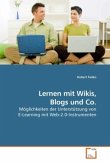 Lernen mit Wikis, Blogs und Co.