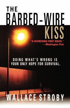 The Barbed-Wire Kiss - Stroby, Wallace