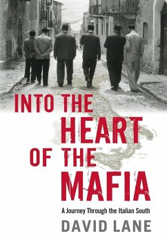 Into the Heart of the Mafia - Lane, David