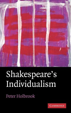 Shakespeare's Individualism - Holbrook, Peter