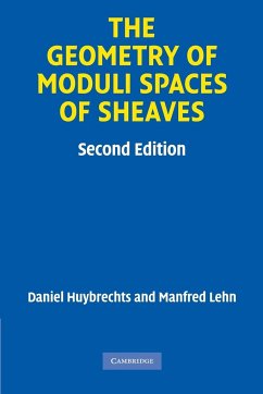 The Geometry of Moduli Spaces of Sheaves - Huybrechts, Daniel; Lehn, Manfred