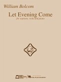 Let Evening Come: For Soprano, Viola and Piano