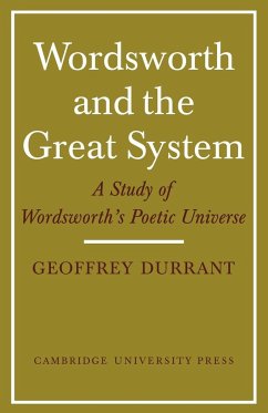 Wordsworth and the Great System - Durrant, Geoffrey; Geoffrey, Durrant