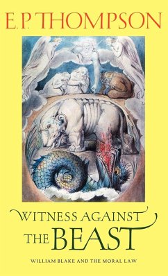 Witness Against the Beast - Thompson, E. P.