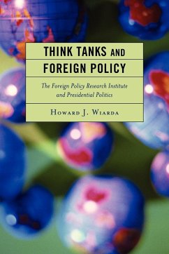 Think Tanks and Foreign Policy - Wiarda, Howard J.