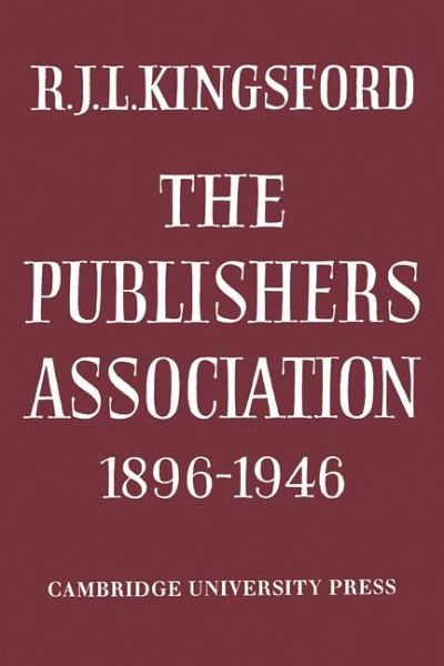 The Publishers Association 1896 1946