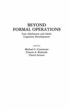 Beyond Formal Operations - Armon, Cheryl; Commons, Michael; Richards, Francis
