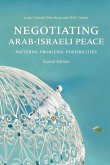 Negotiating Arab-Israeli Peace, Second Edition