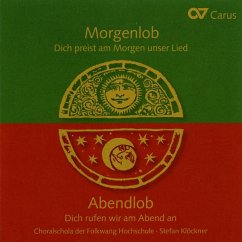 Morgenlob-Abendlob - Choralschola Der Folkwang Hochschule/Vol