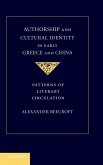 Authorship and Cultural Identity in Early Greece and China