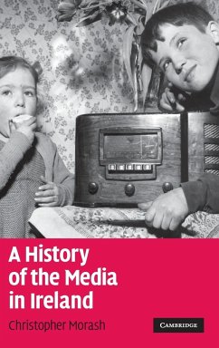 A History of the Media in Ireland - Morash, Christopher