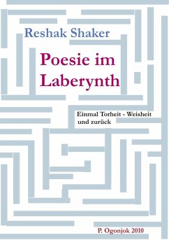 Poesie im Laberynth - Shaker, Reshak