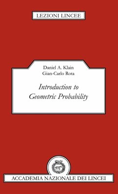 Introduction to Geometric Probability - Klain, Daniel A.; Rota, Gian-Carlo