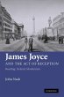 James Joyce and the Act of Reception - Bild 1