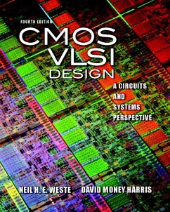 CMOS VLSI Design: A Circuits and Systems Perspective - Weste, Neil; Weste, Neil H. E.; Harris, David Money