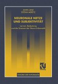 Neuronale Netze und Subjektivität