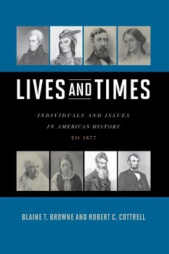 Lives and Times - Browne, Blaine T.; Cottrell, Robert C.