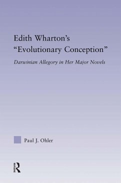 Edith Wharton's Evolutionary Conception - Ohler, Paul J