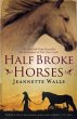 Half Broke Horses - Bild 1
