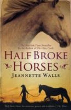 Half Broke Horses - Walls, Jeannette