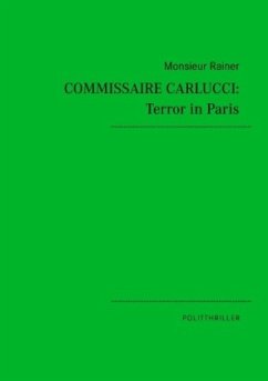 Commissaire Carlucci: Terror in Paris - Rainer, Monsieur
